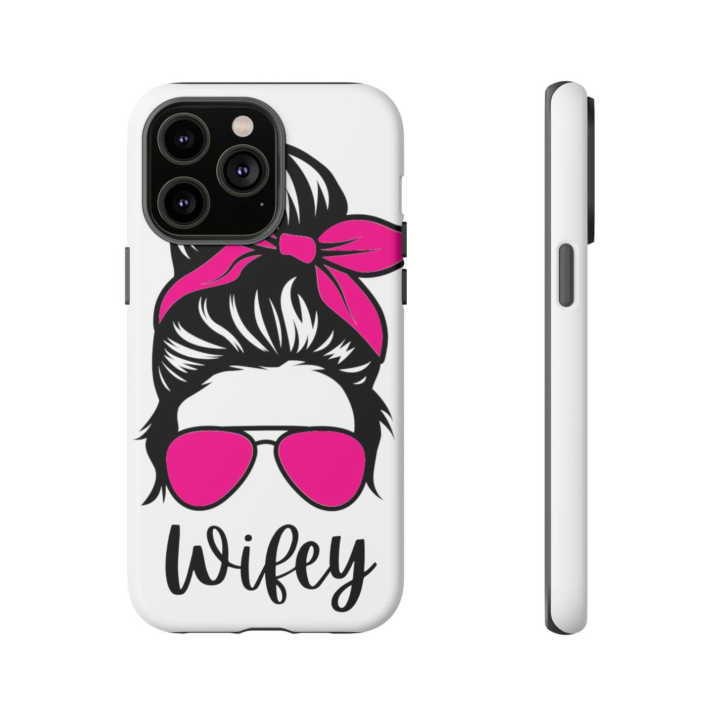 Pink Wifey Protective Case for IPhone, Samsung and Google