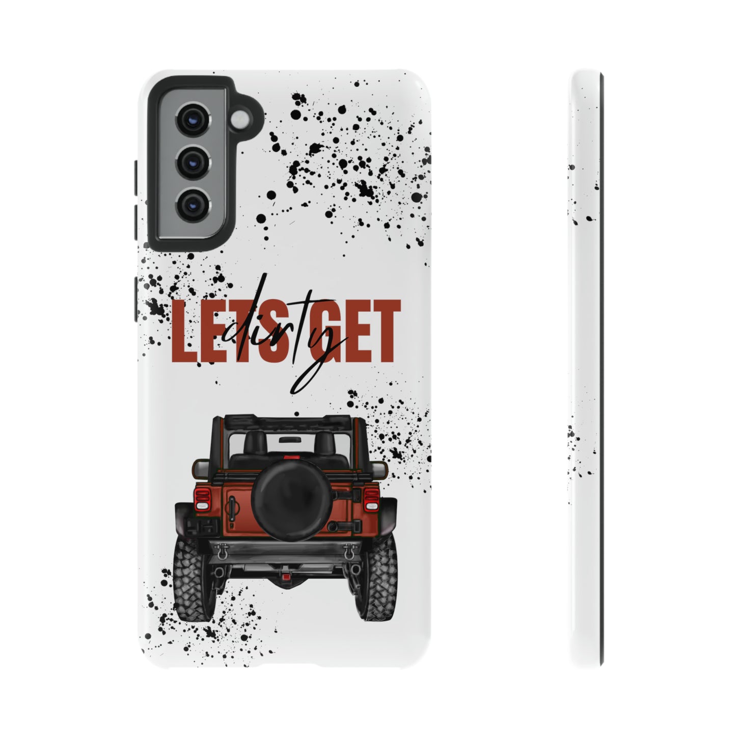 Lets Get Dirty Splatter Rust Protective Phone Case