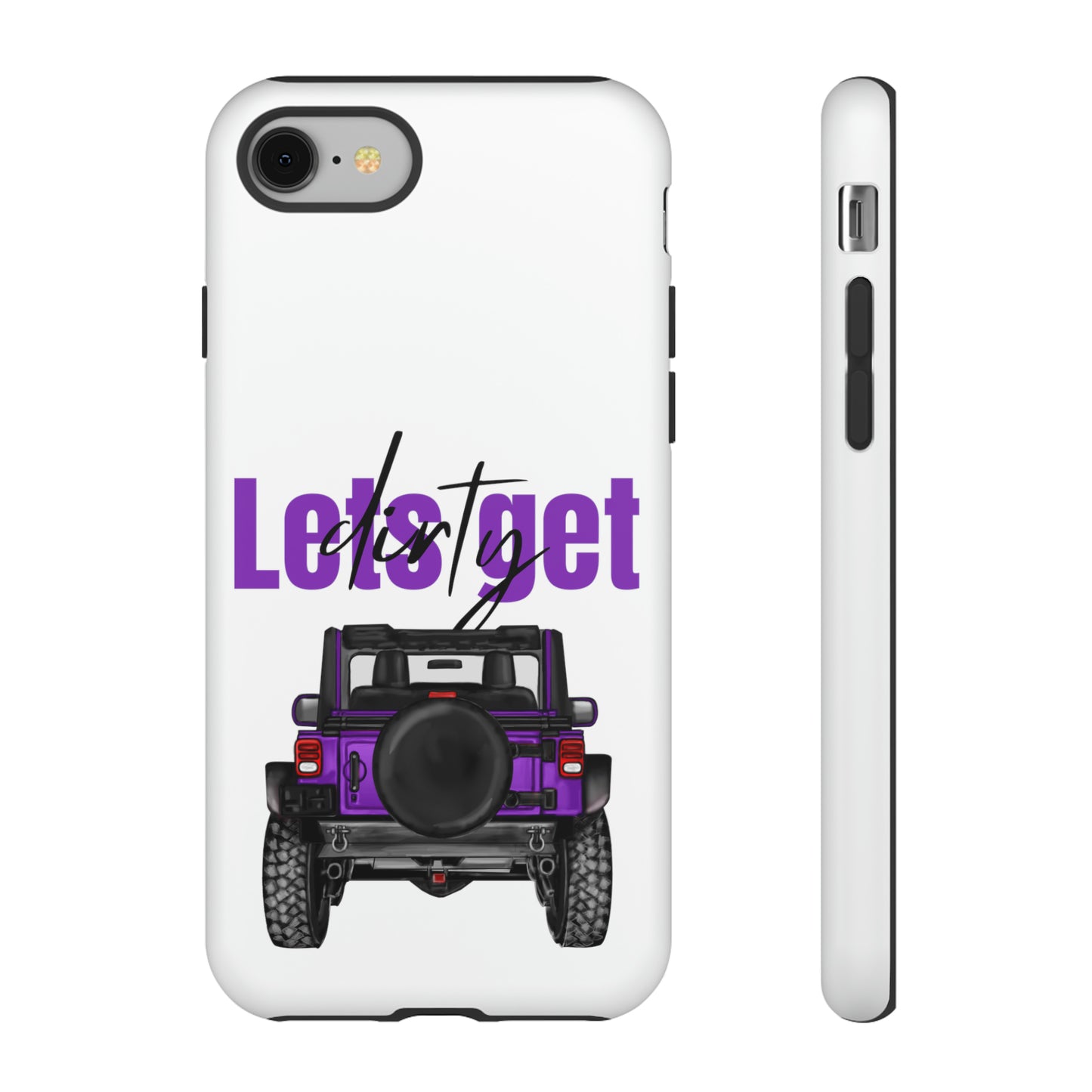 Lets Get Dirty Protective Phone Case for Iphone, Google and Samsung Purple