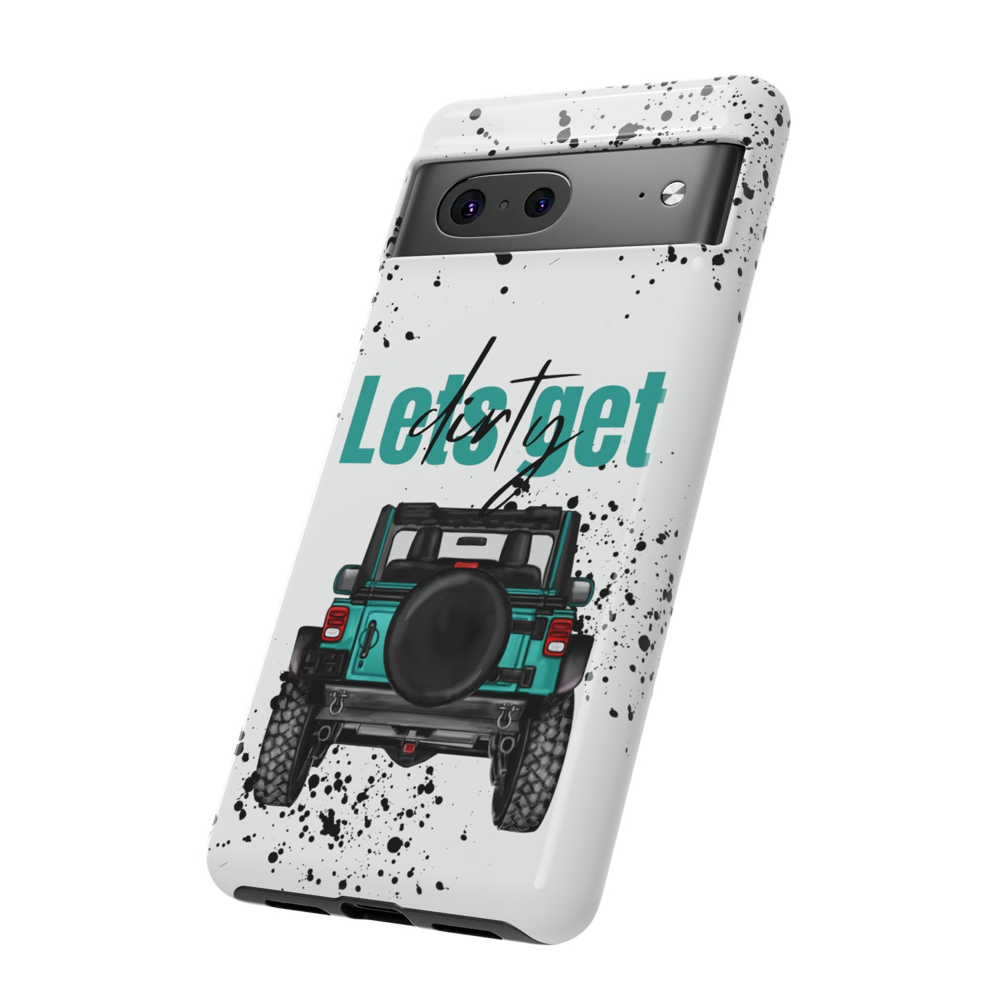 Lets Get Dirty Protective Phone Case for Iphone, Google and Samsung Splatter Turquoise