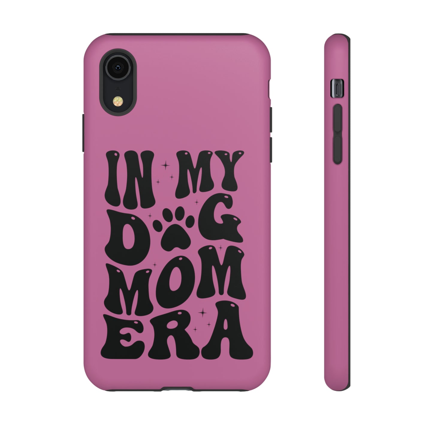 In My Dog Mom Era Protective Phone Case for Iphone, Samsung and Google Phones