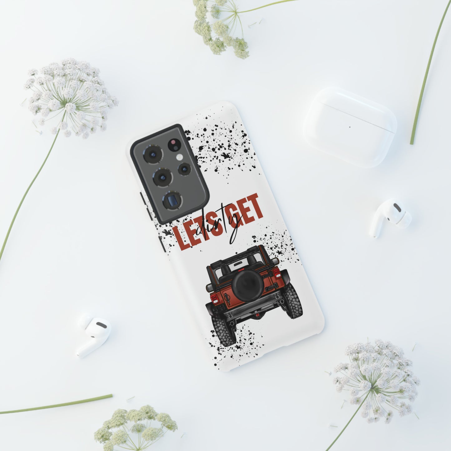 Lets Get Dirty Splatter Rust Protective Phone Case