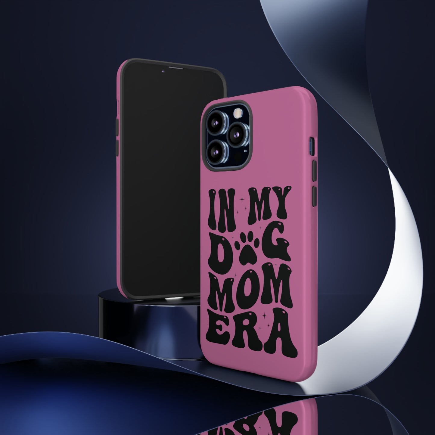 In My Dog Mom Era Protective Phone Case for Iphone, Samsung and Google Phones