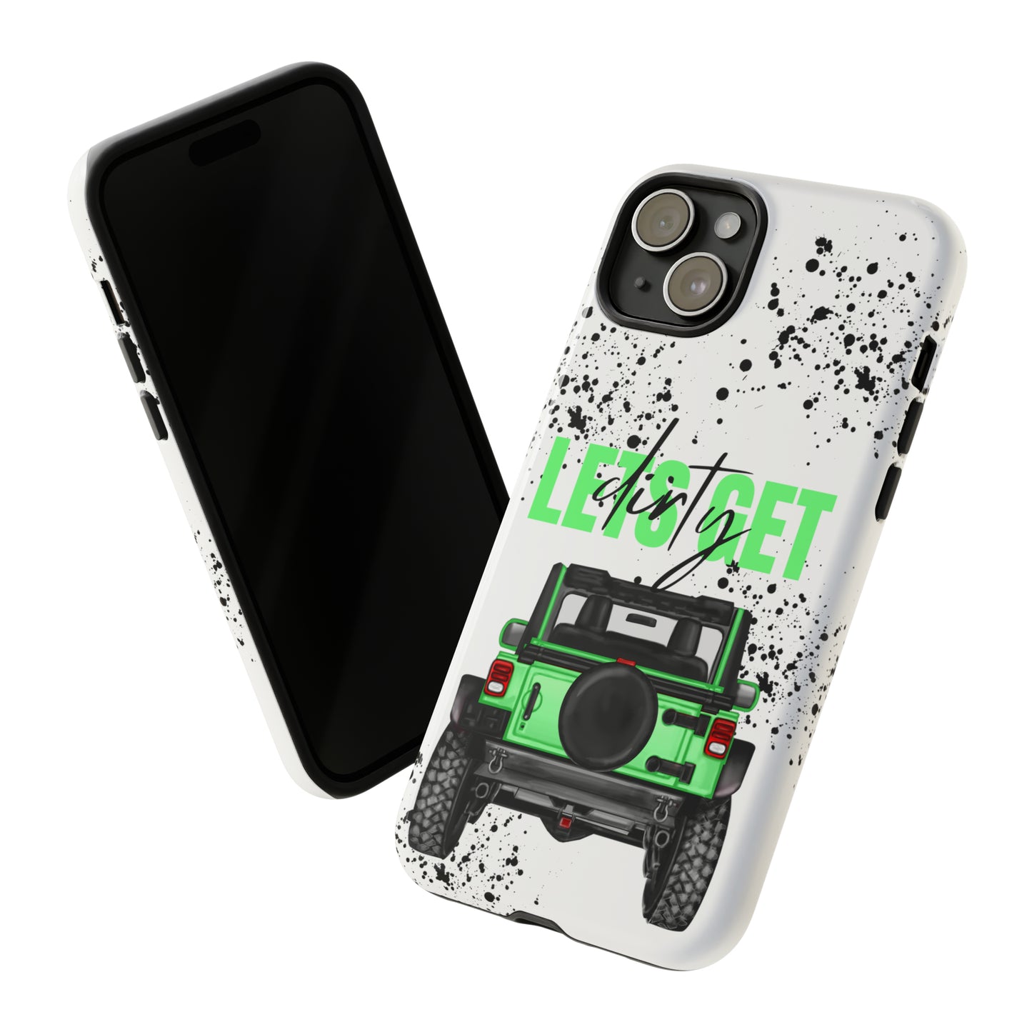 Lets Get Dirty Off Road Green Splatter Protective Phone Case