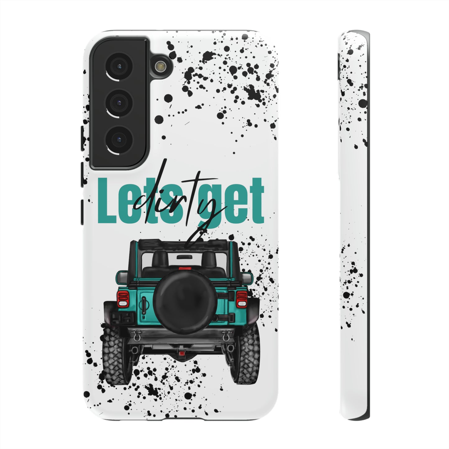 Lets Get Dirty Protective Phone Case for Iphone, Google and Samsung Splatter Turquoise