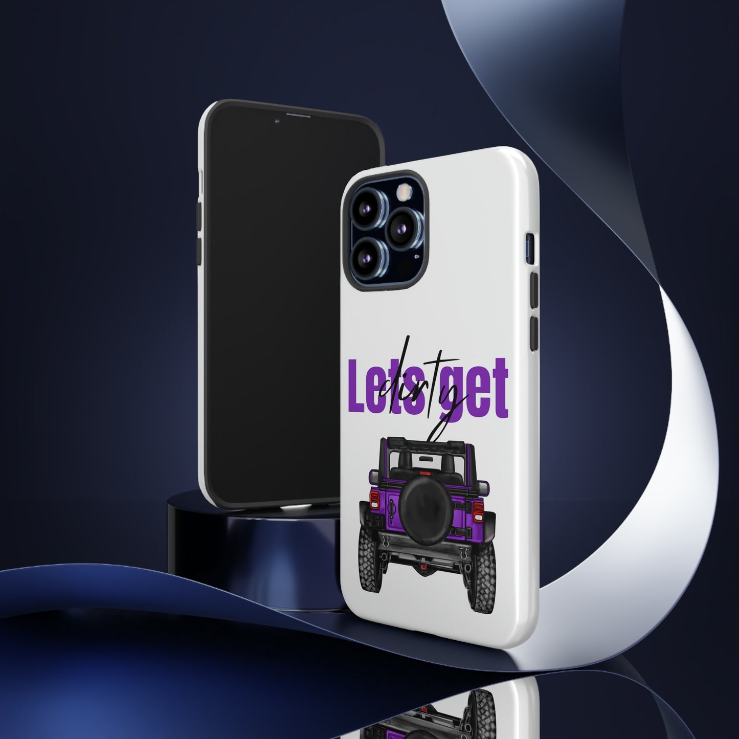 Lets Get Dirty Protective Phone Case for Iphone, Google and Samsung Purple