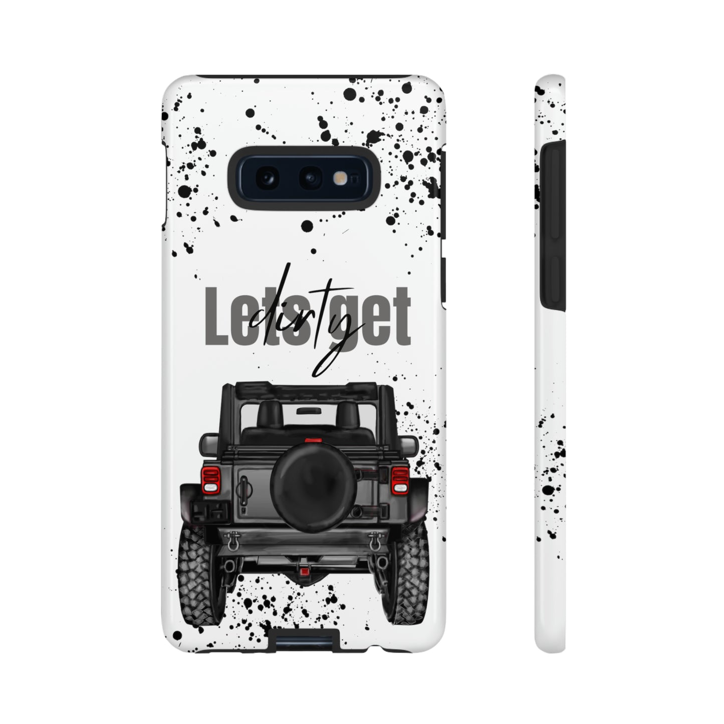 Lets Get Dirty Protective Phone Case for Iphone, Google and Samsung Splatter Grey