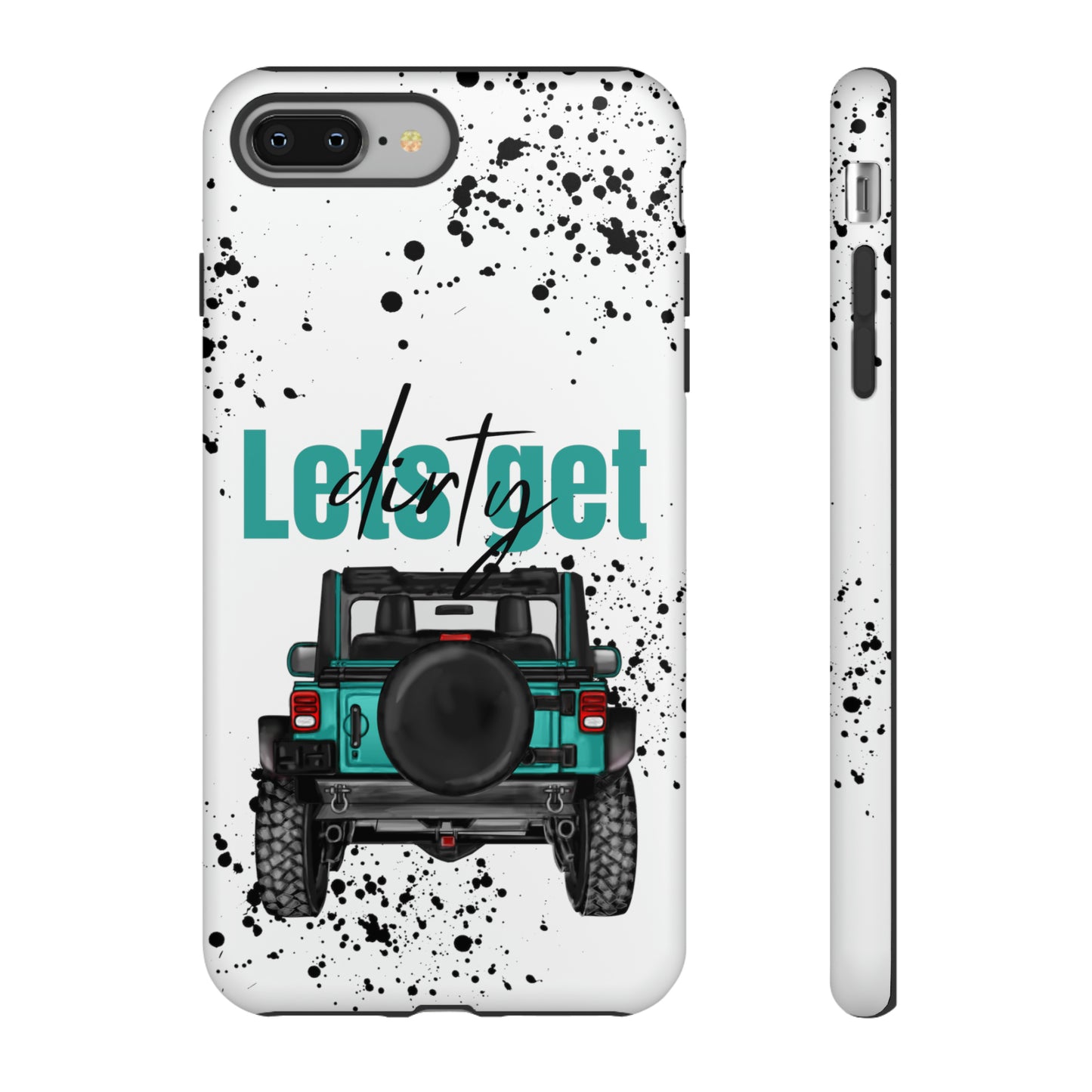 Lets Get Dirty Protective Phone Case for Iphone, Google and Samsung Splatter Turquoise