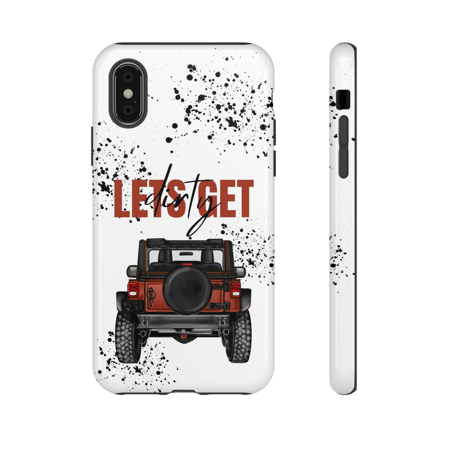 Lets Get Dirty Splatter Rust Protective Phone Case