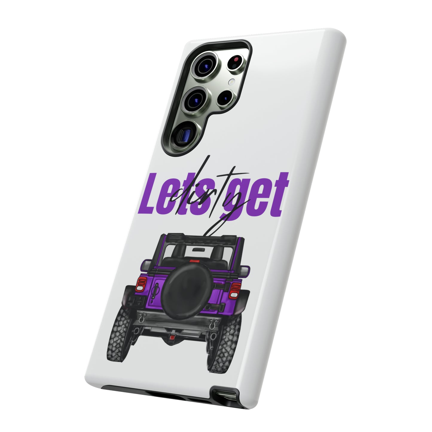 Lets Get Dirty Protective Phone Case for Iphone, Google and Samsung Purple