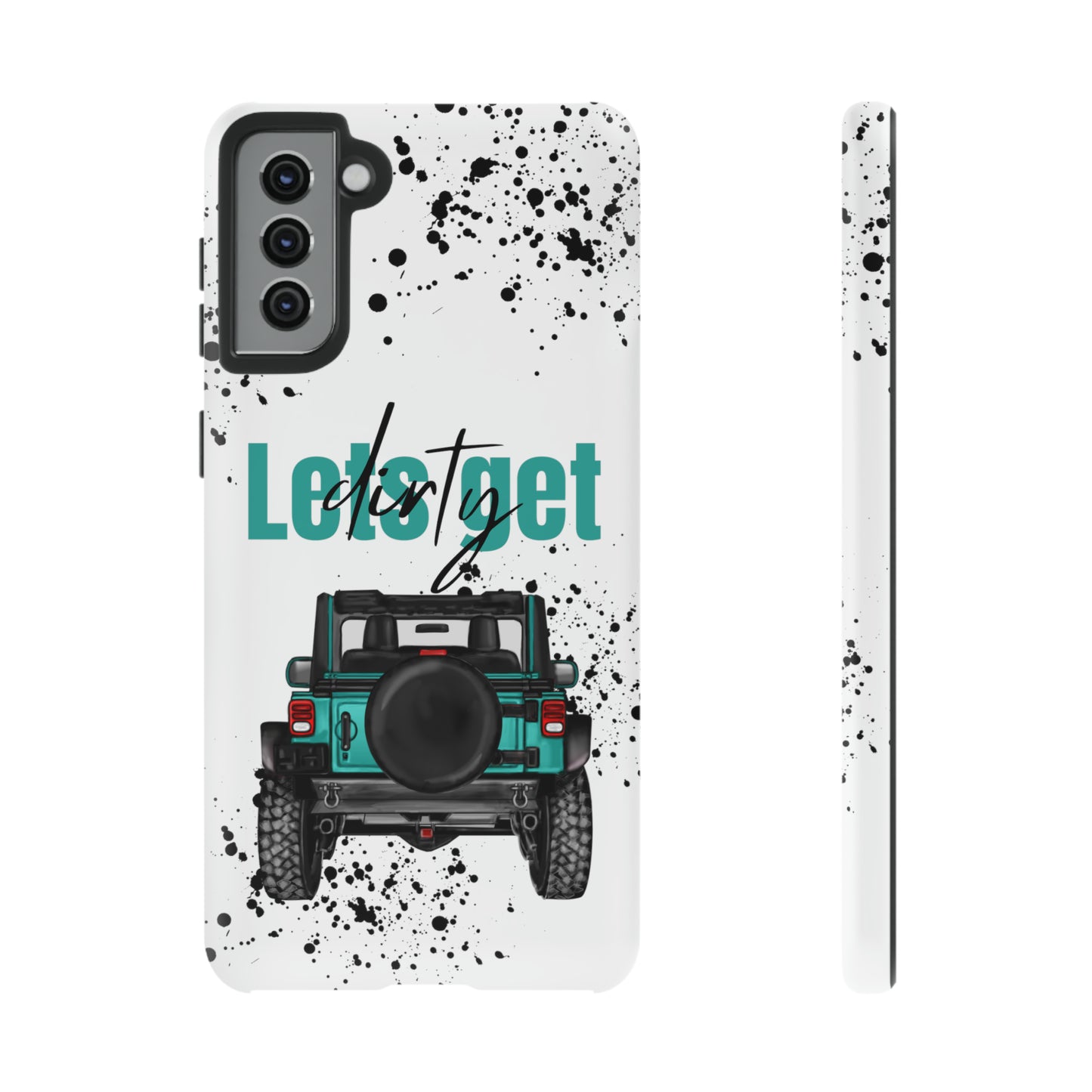 Lets Get Dirty Protective Phone Case for Iphone, Google and Samsung Splatter Turquoise