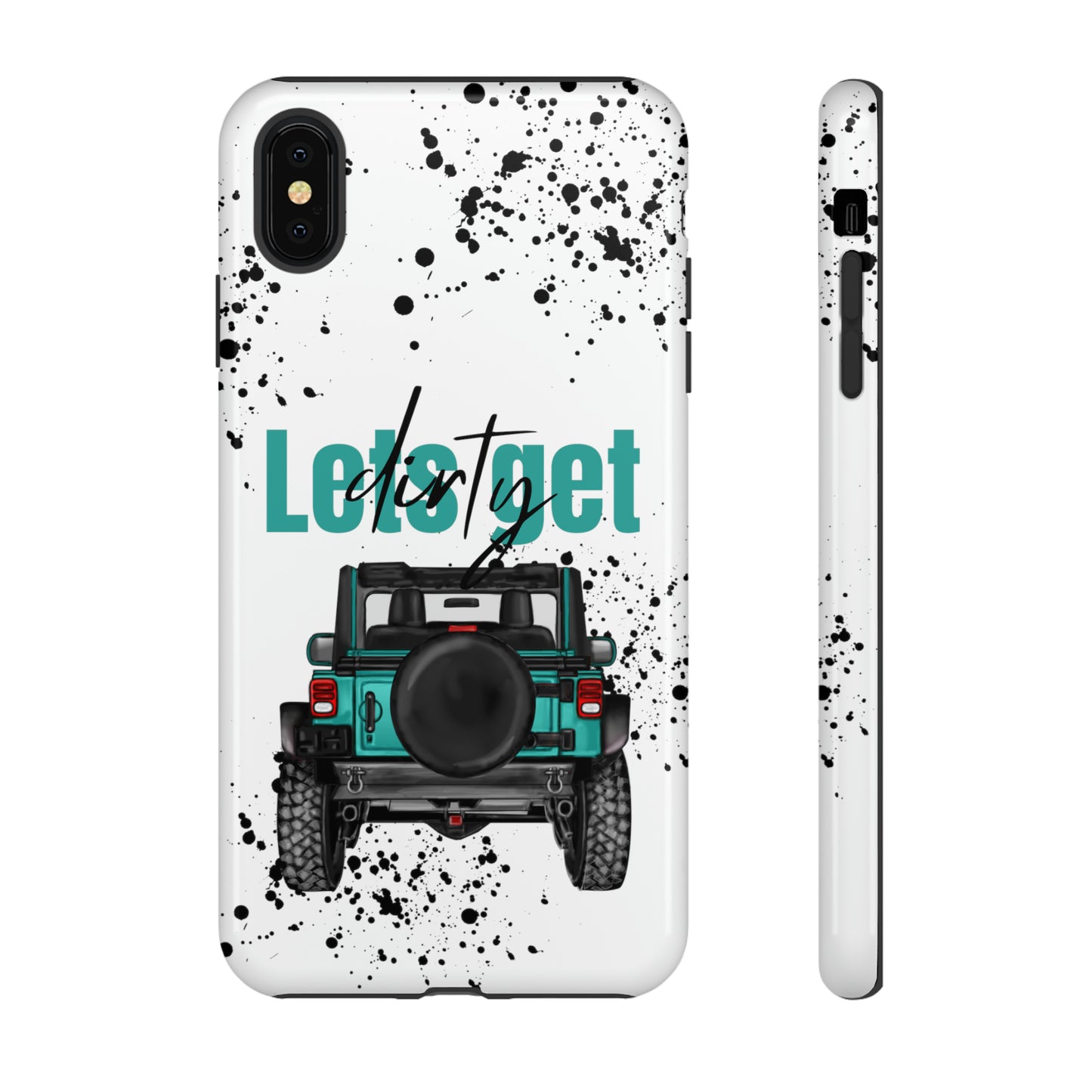 Lets Get Dirty Protective Phone Case for Iphone, Google and Samsung Splatter Turquoise