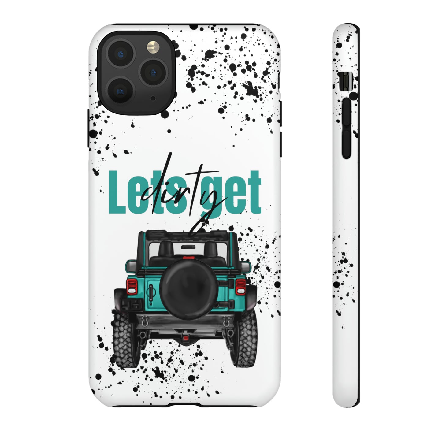 Lets Get Dirty Protective Phone Case for Iphone, Google and Samsung Splatter Turquoise