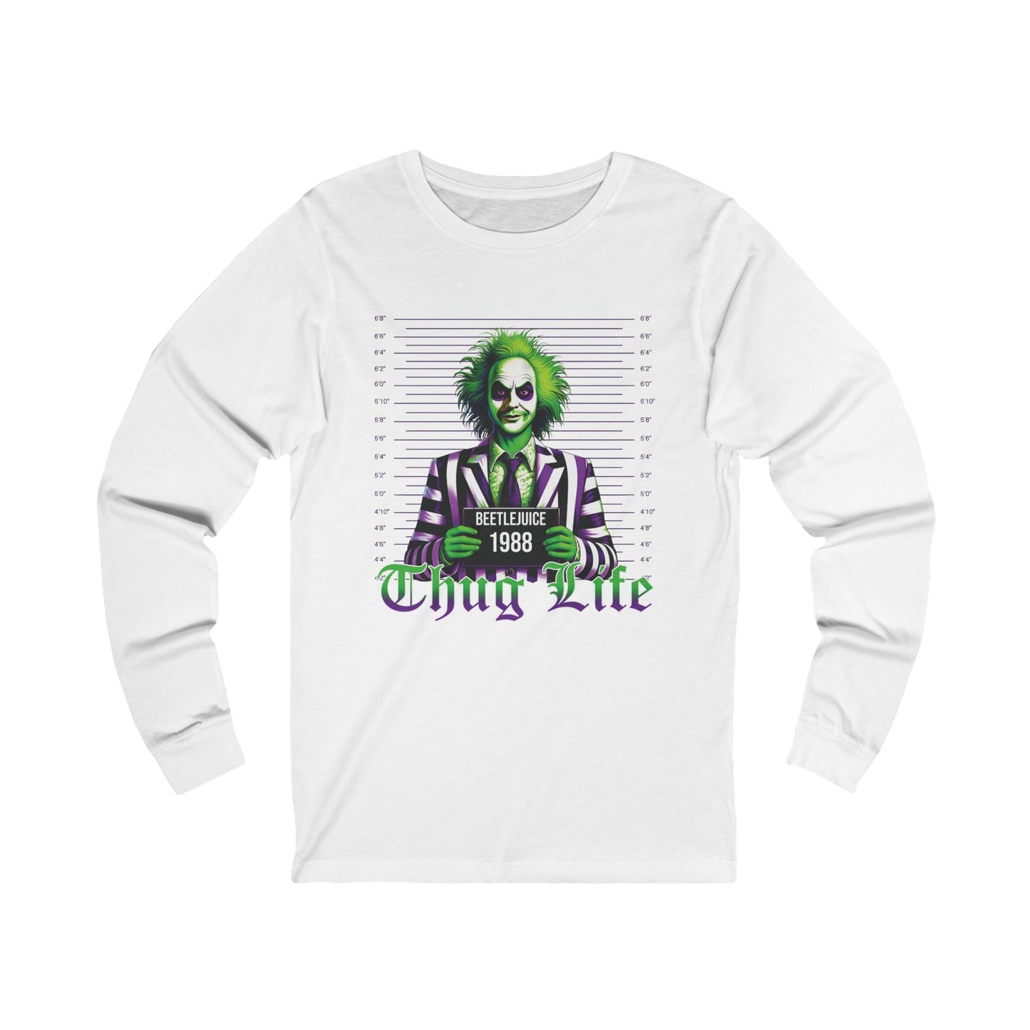 Beetlejuice Thug Life  Unisex Jersey Long Sleeve Tee