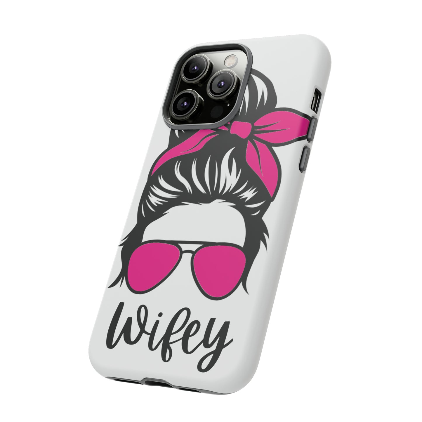 Pink Wifey Protective Case for IPhone, Samsung and Google