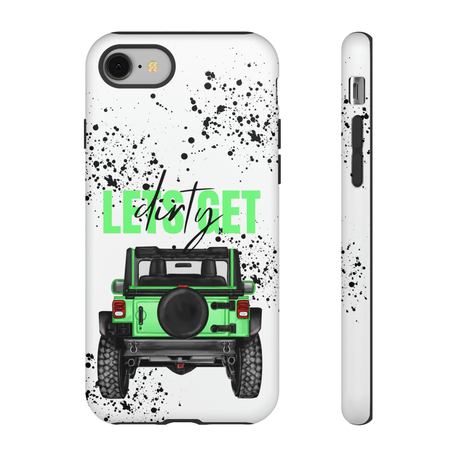 Lets Get Dirty Off Road Green Splatter Protective Phone Case