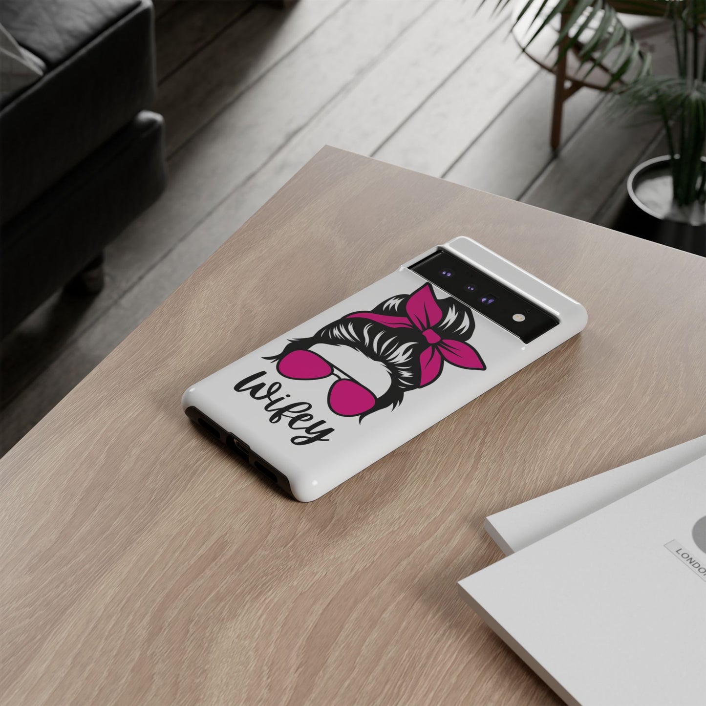 Pink Wifey Protective Case for IPhone, Samsung and Google