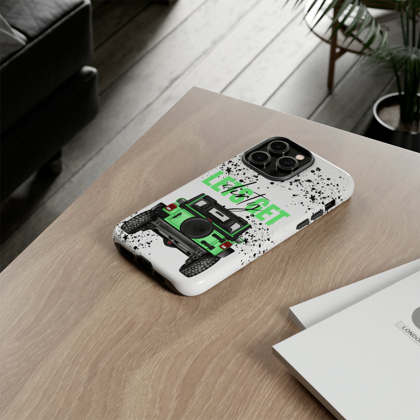 Lets Get Dirty Off Road Green Splatter Protective Phone Case