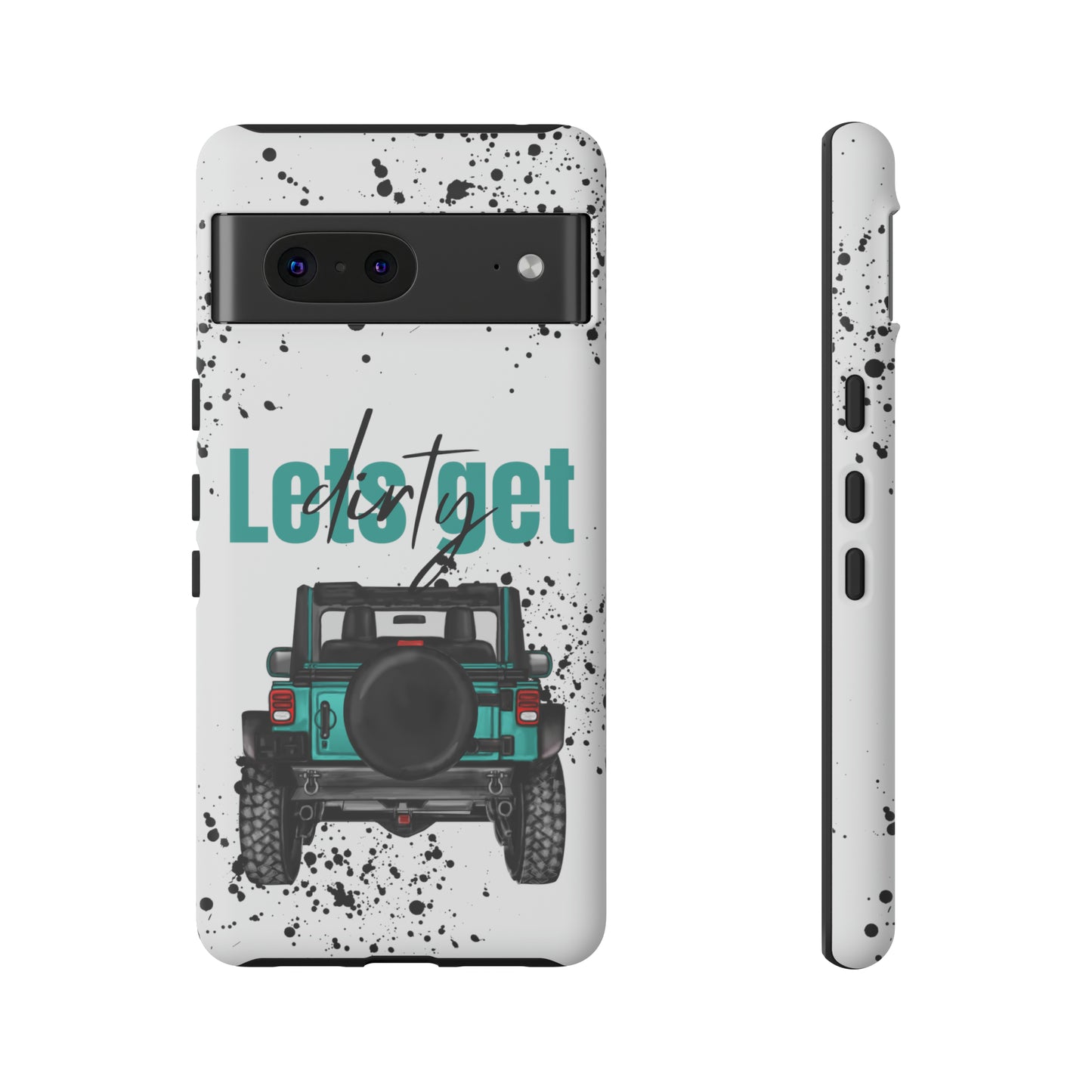 Lets Get Dirty Protective Phone Case for Iphone, Google and Samsung Splatter Turquoise