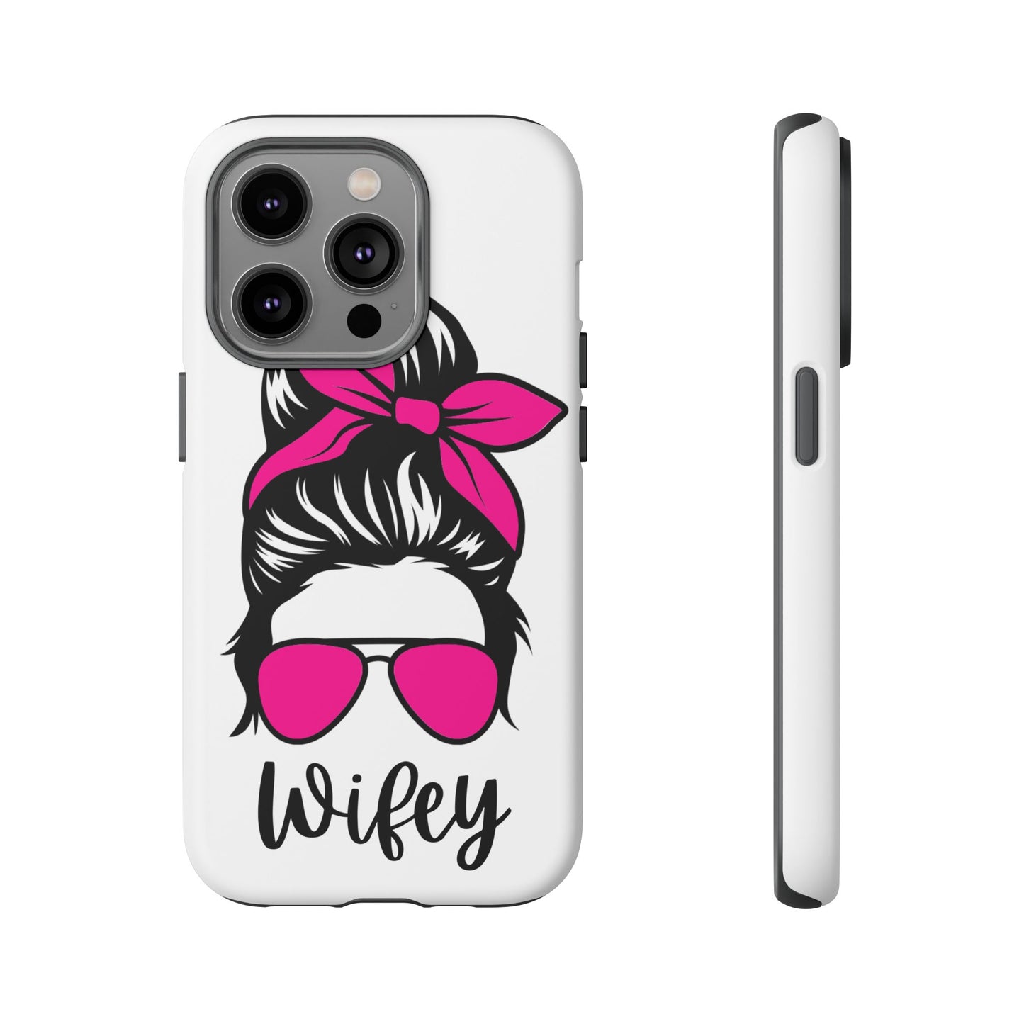 Pink Wifey Protective Case for IPhone, Samsung and Google