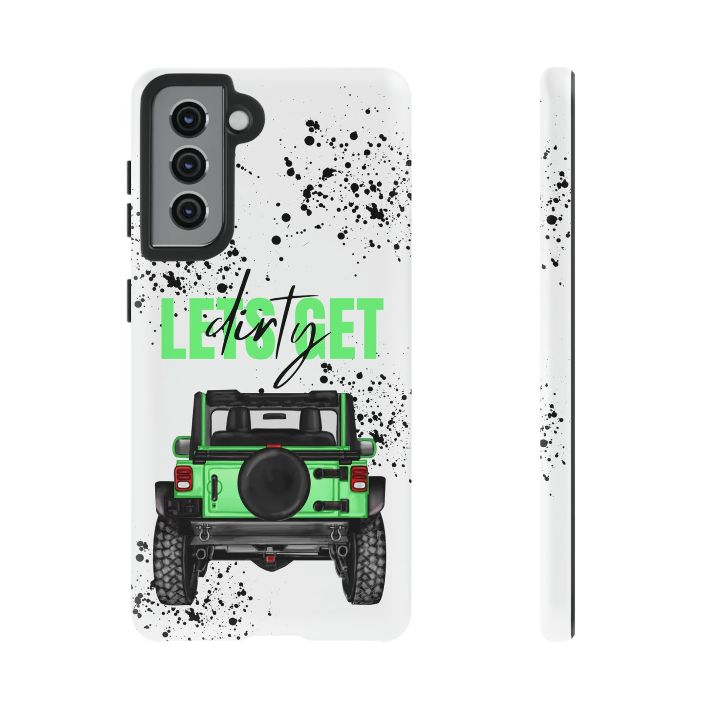 Lets Get Dirty Off Road Green Splatter Protective Phone Case