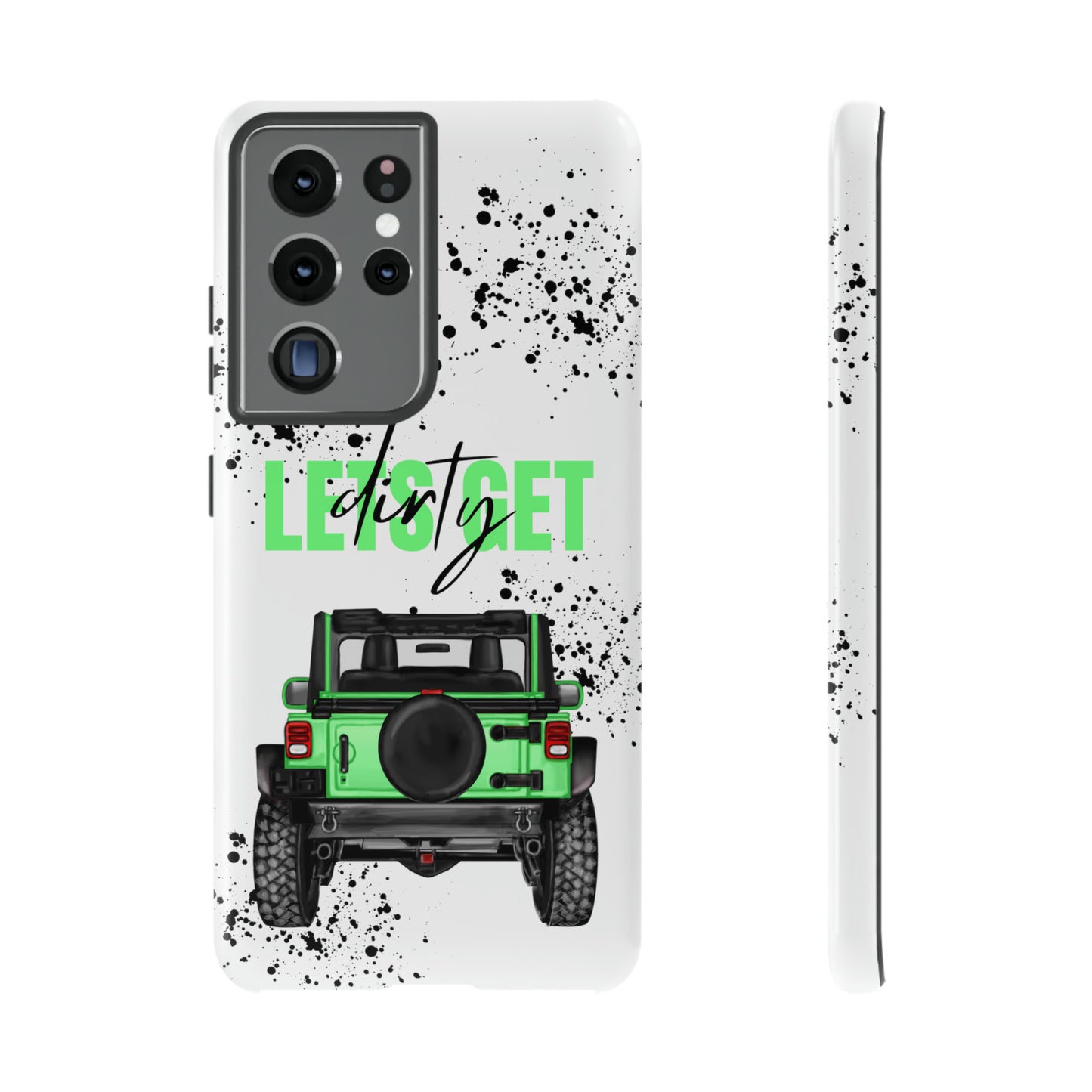 Lets Get Dirty Off Road Green Splatter Protective Phone Case