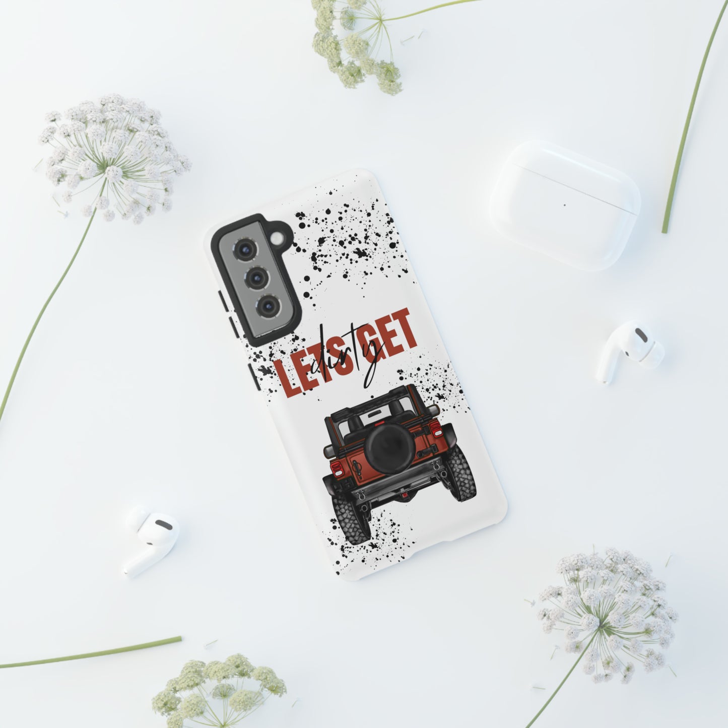 Lets Get Dirty Splatter Rust Protective Phone Case