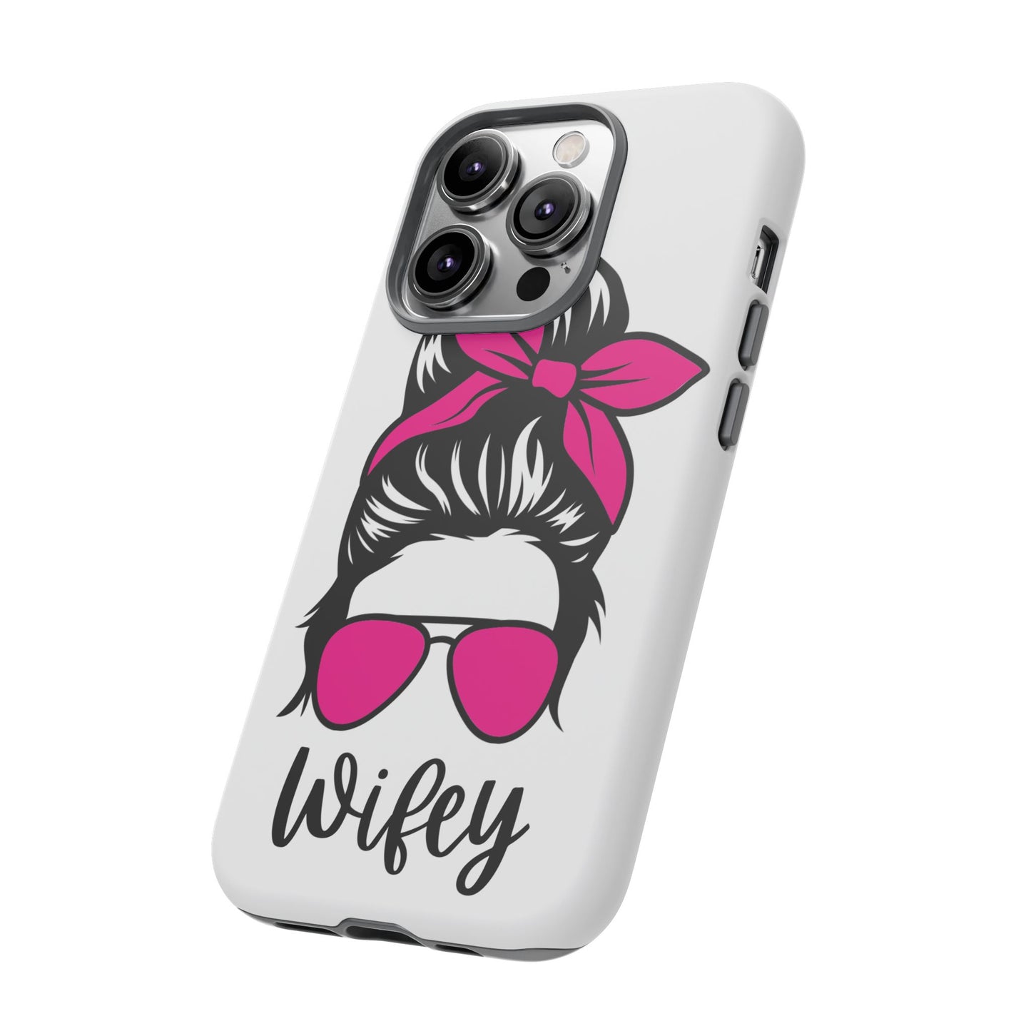 Pink Wifey Protective Case for IPhone, Samsung and Google