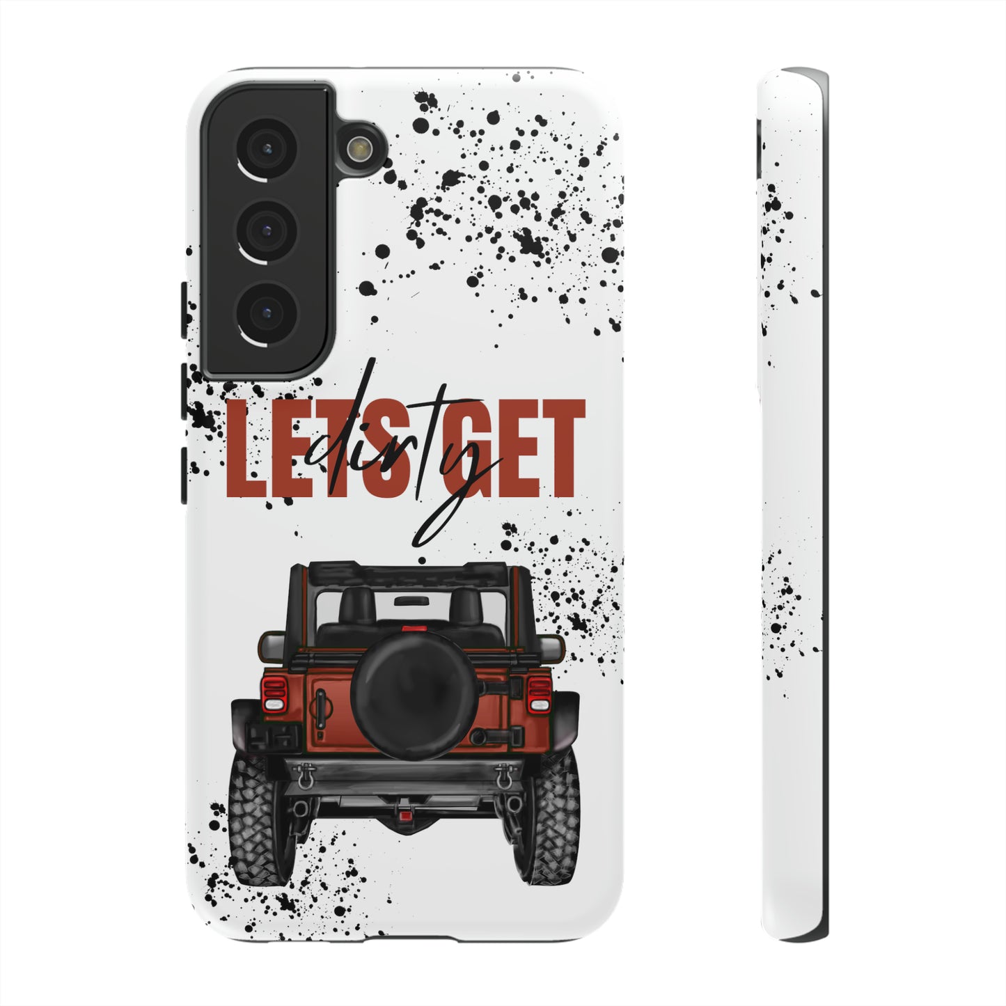 Lets Get Dirty Splatter Rust Protective Phone Case