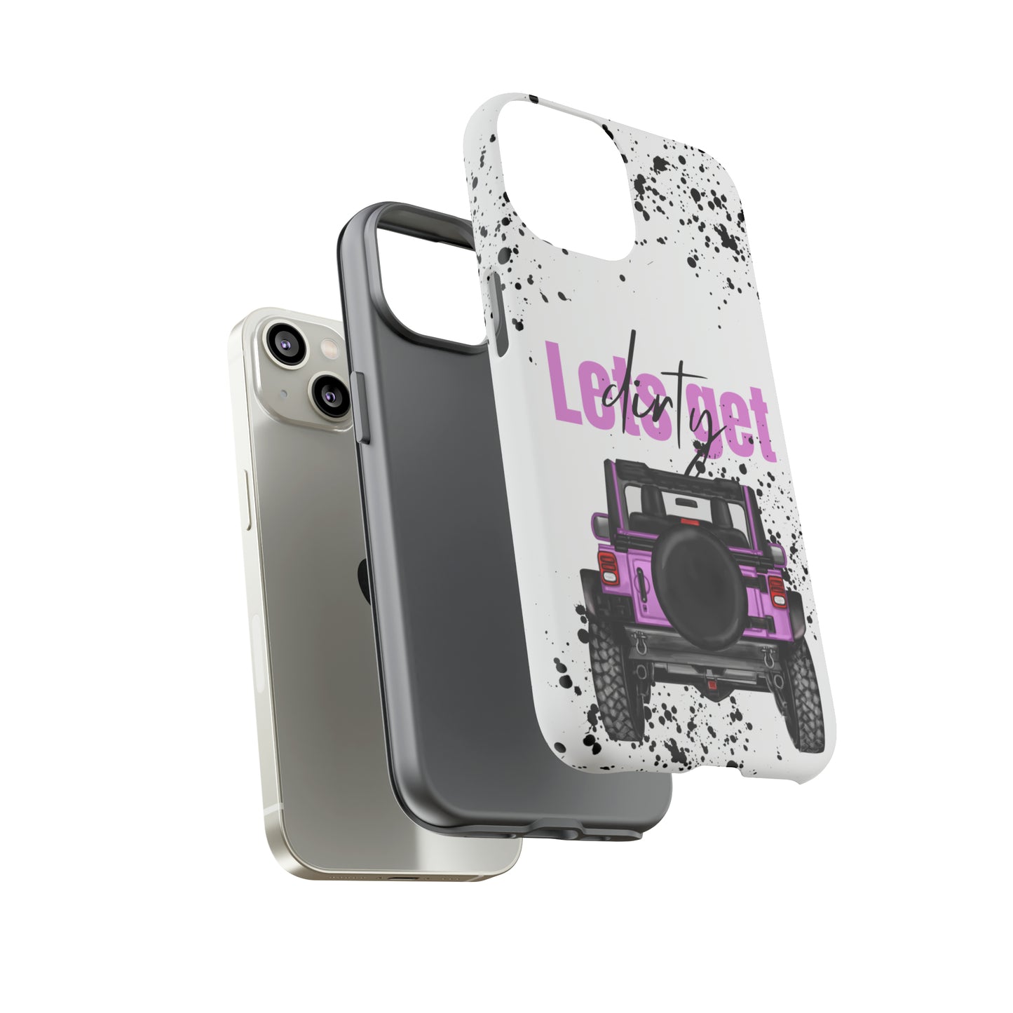 Lets Get Dirty Protective Phone Case for Iphone, Google and Samsung Splatter Purple