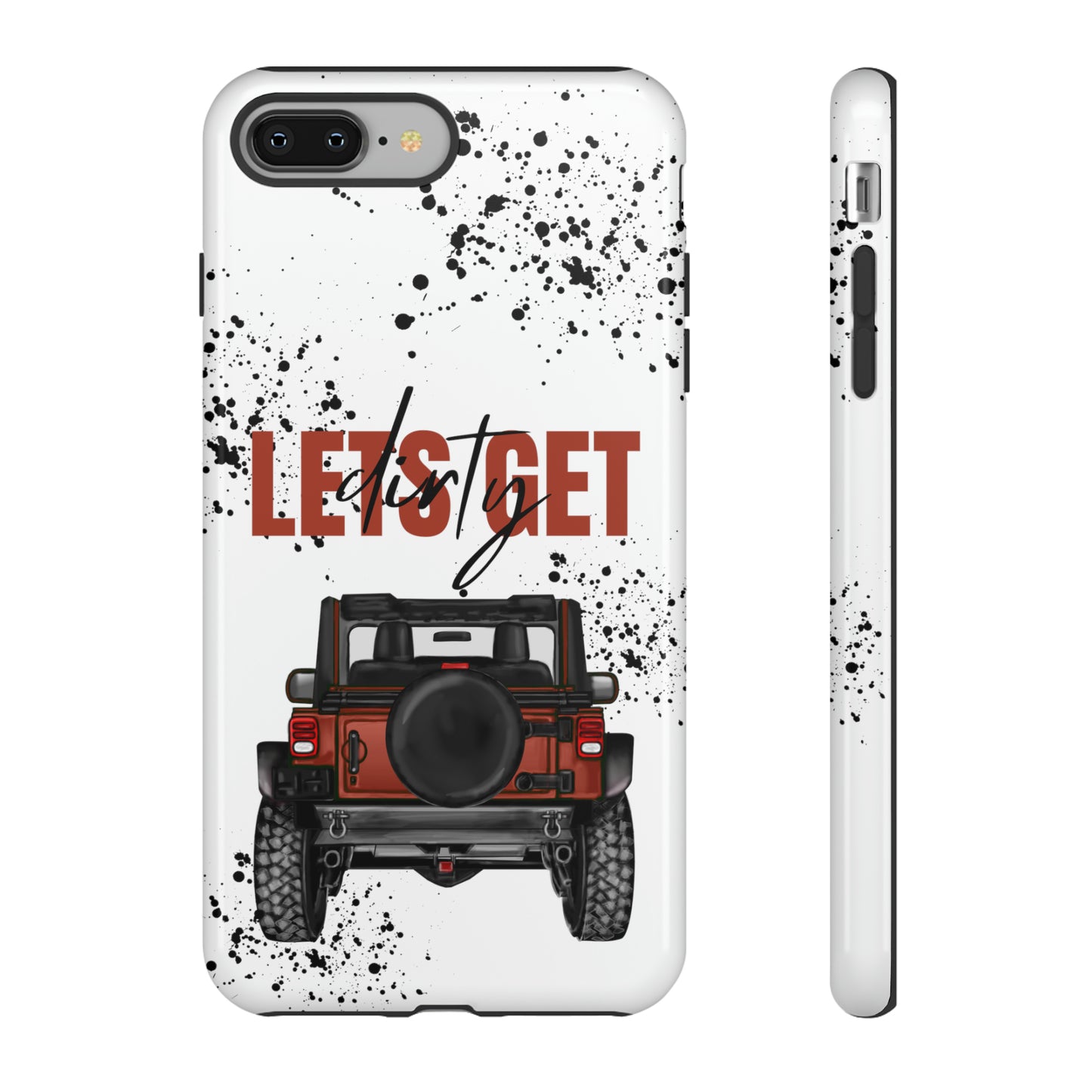 Lets Get Dirty Splatter Rust Protective Phone Case