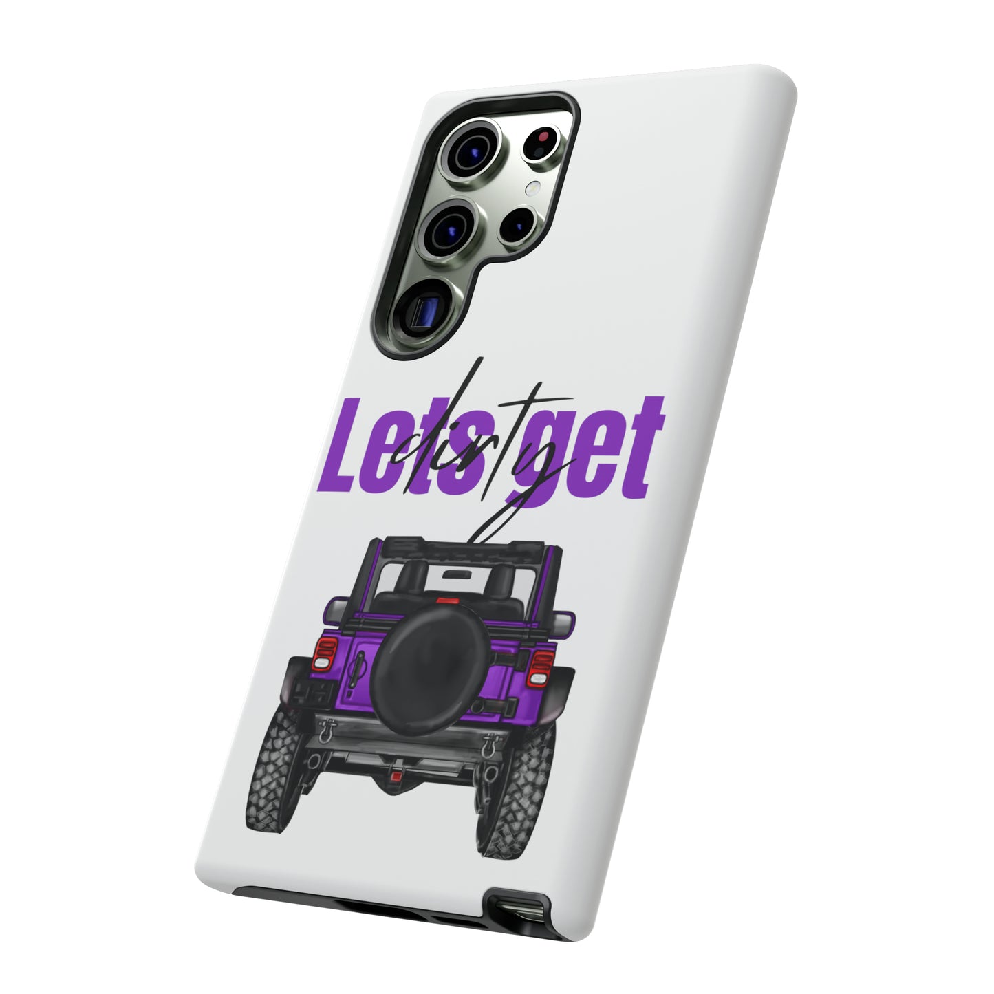 Lets Get Dirty Protective Phone Case for Iphone, Google and Samsung Purple