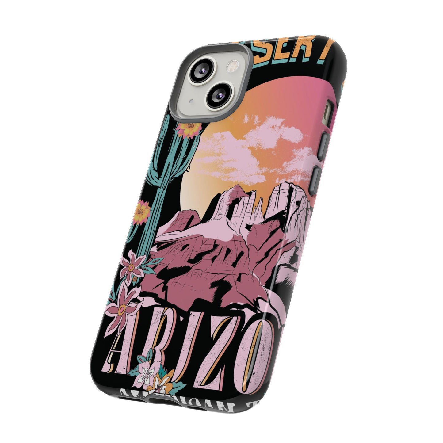 Arizona Love Protective Phone Case for IPhone, Samsung and Google Phones