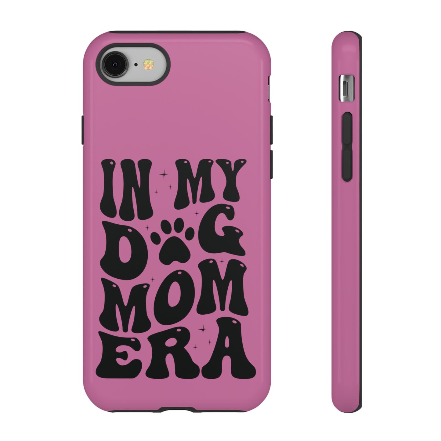 In My Dog Mom Era Protective Phone Case for Iphone, Samsung and Google Phones