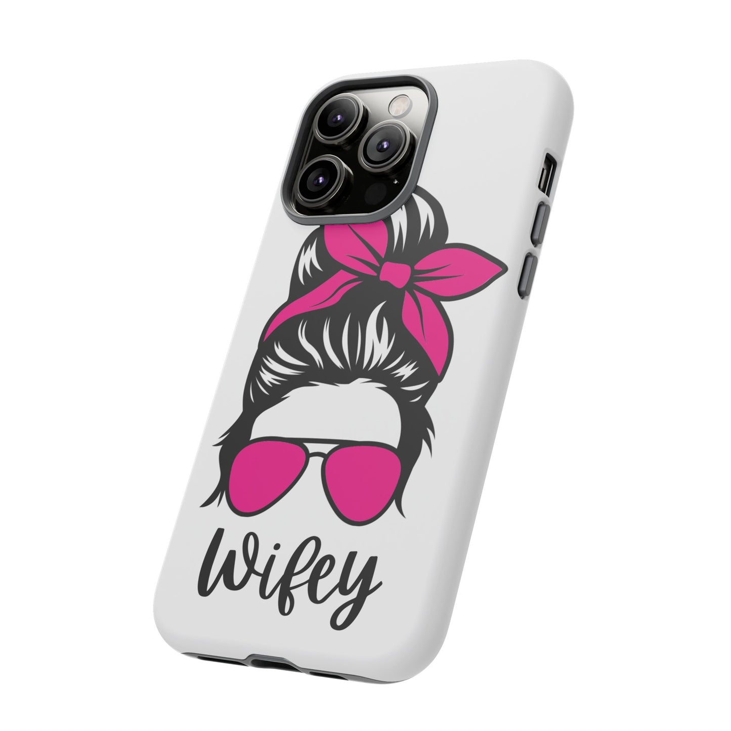Pink Wifey Protective Case for IPhone, Samsung and Google