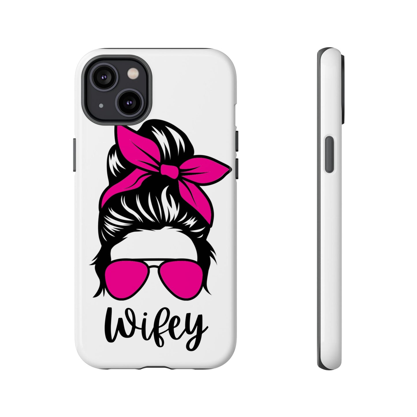 Pink Wifey Protective Case for IPhone, Samsung and Google