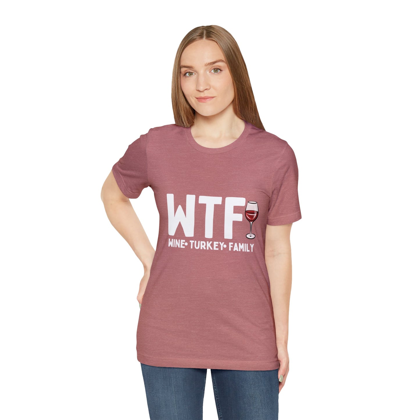 WTF Wine Turkey Family Unisex Jersey Short Sleeve Tee