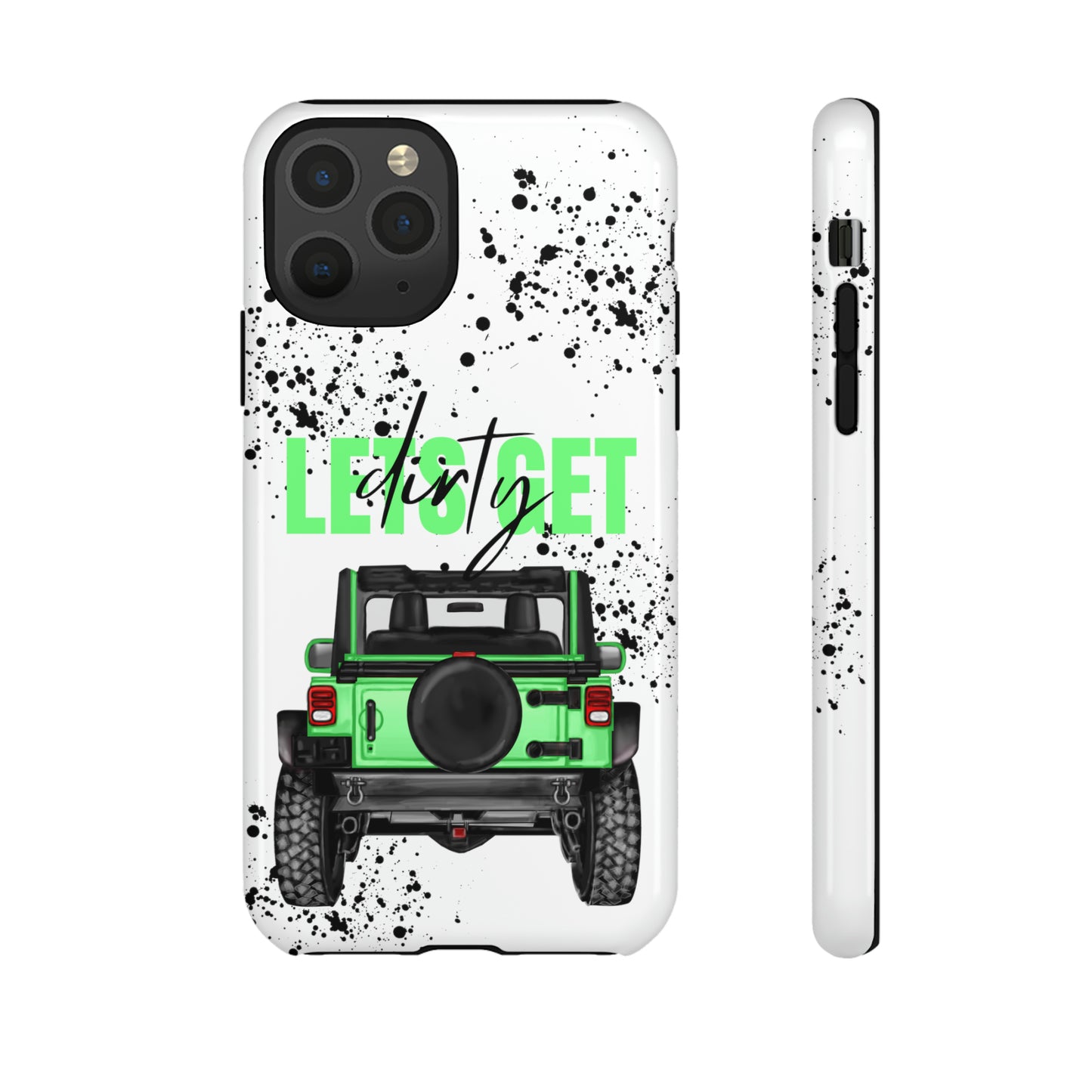 Lets Get Dirty Off Road Green Splatter Protective Phone Case