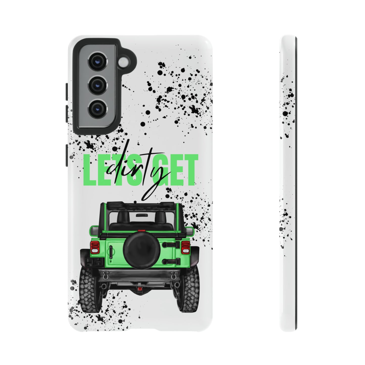 Lets Get Dirty Off Road Green Splatter Protective Phone Case