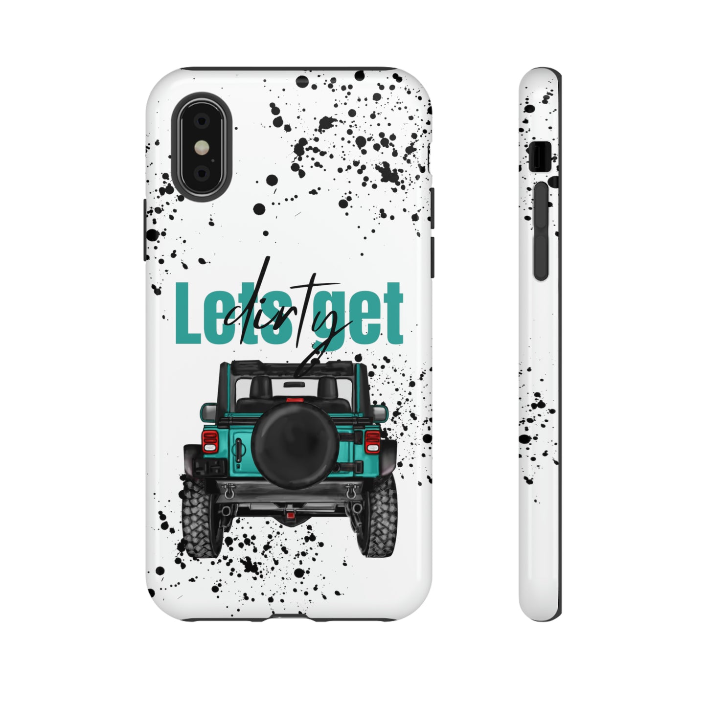 Lets Get Dirty Protective Phone Case for Iphone, Google and Samsung Splatter Turquoise