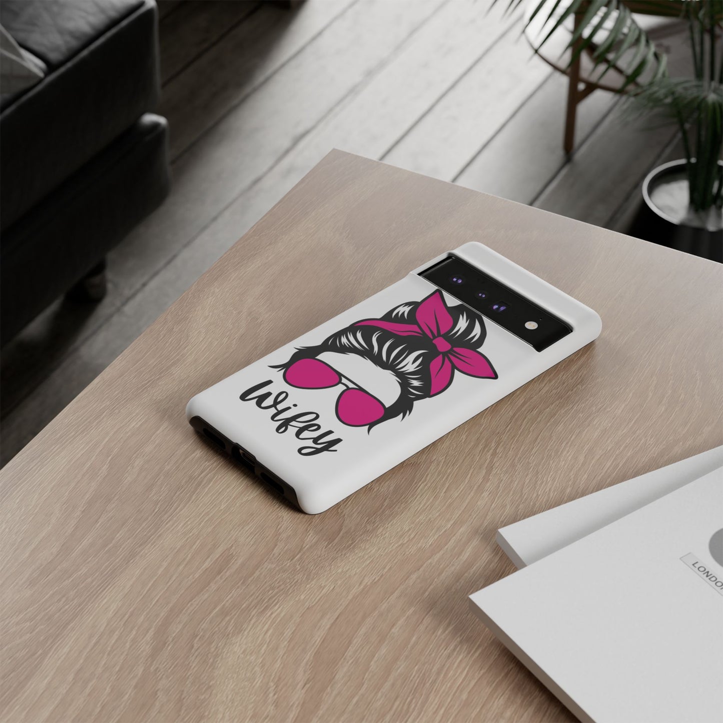 Pink Wifey Protective Case for IPhone, Samsung and Google