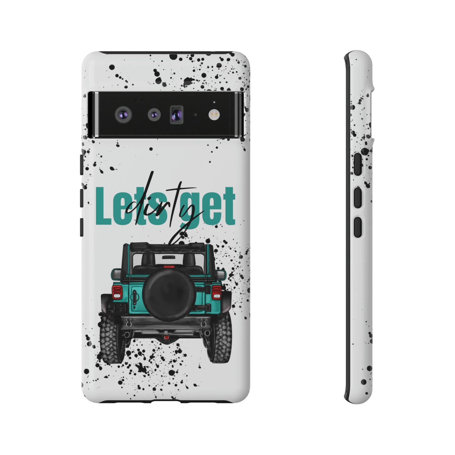 Lets Get Dirty Protective Phone Case for Iphone, Google and Samsung Splatter Turquoise