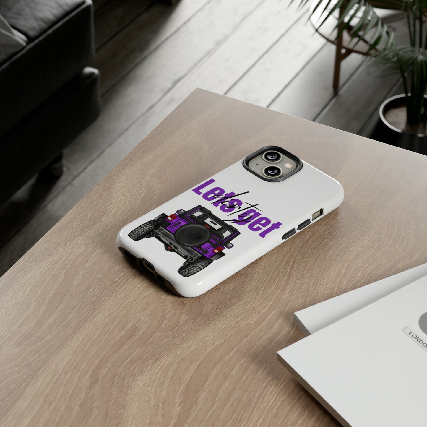 Lets Get Dirty Protective Phone Case for Iphone, Google and Samsung Purple