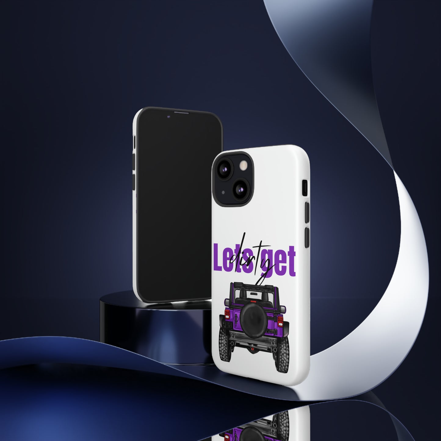 Lets Get Dirty Protective Phone Case for Iphone, Google and Samsung Purple