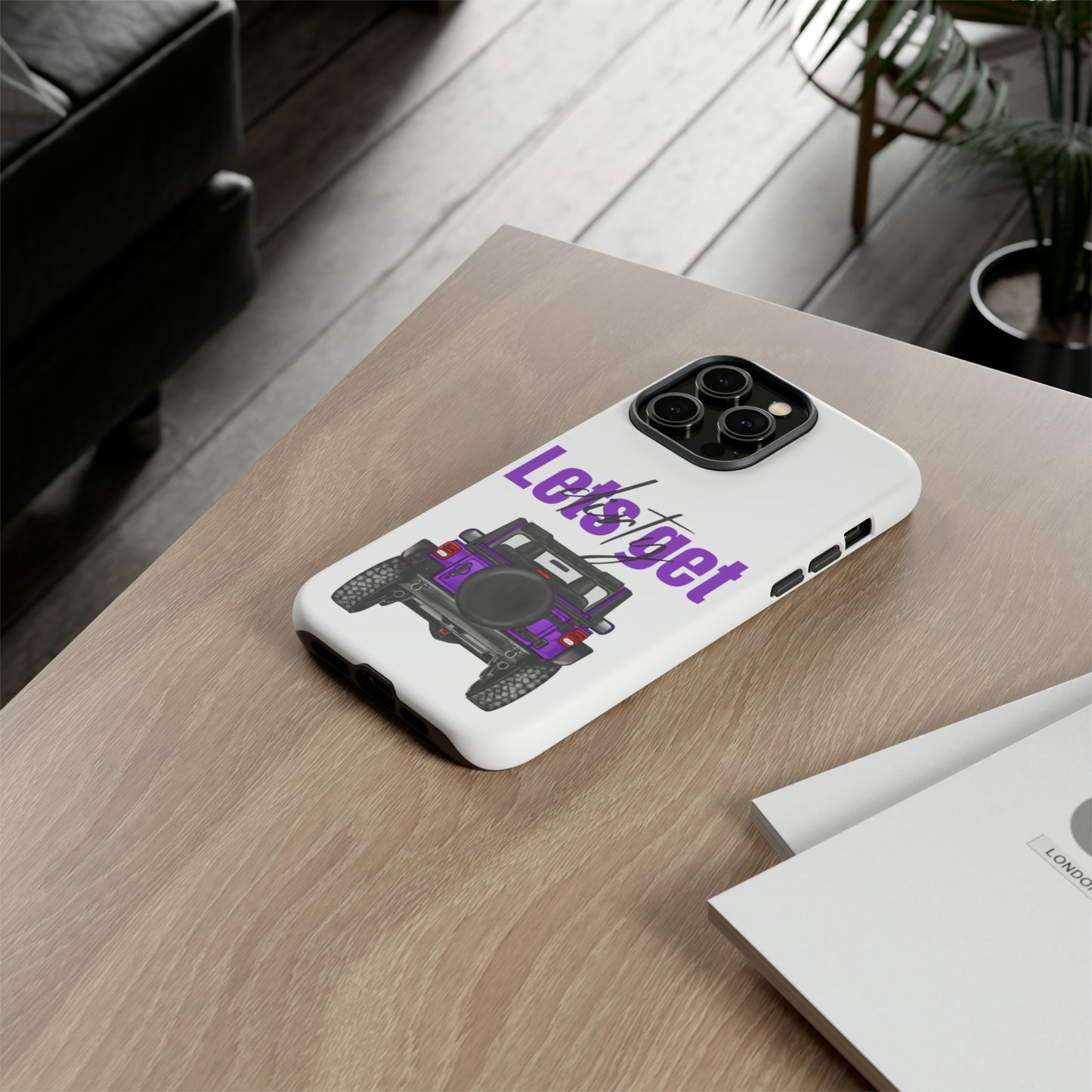 Lets Get Dirty Protective Phone Case for Iphone, Google and Samsung Purple