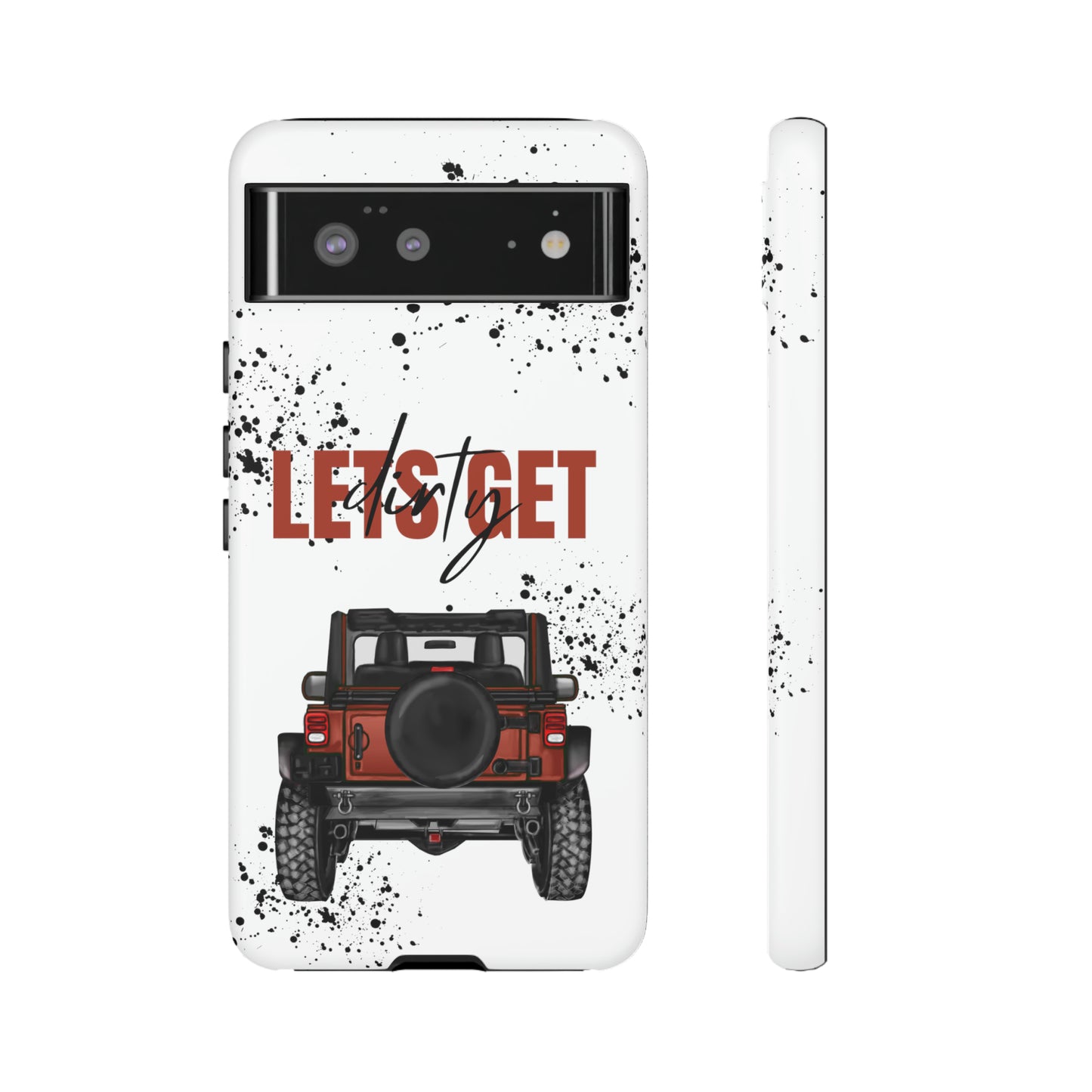 Lets Get Dirty Splatter Rust Protective Phone Case