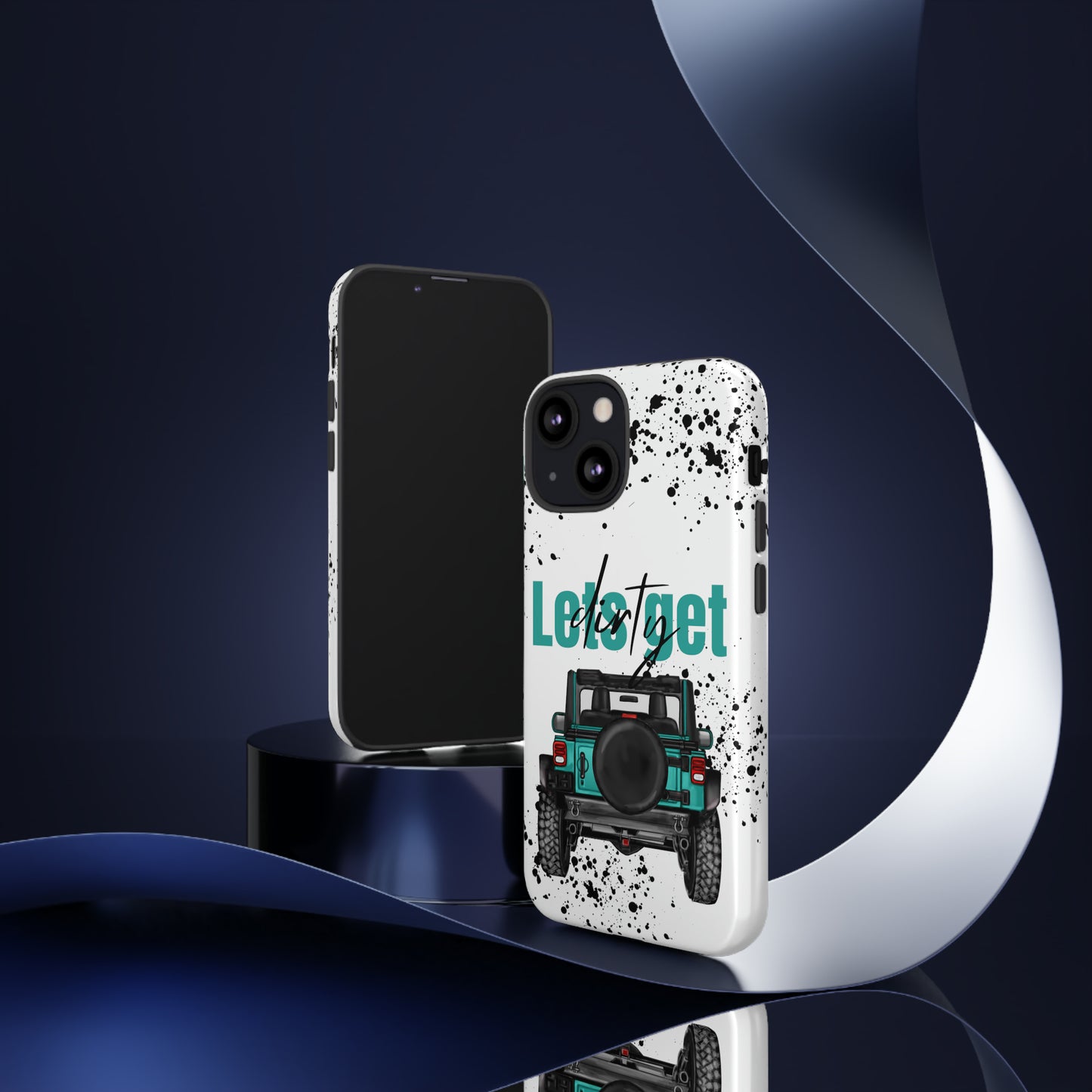 Lets Get Dirty Protective Phone Case for Iphone, Google and Samsung Splatter Turquoise