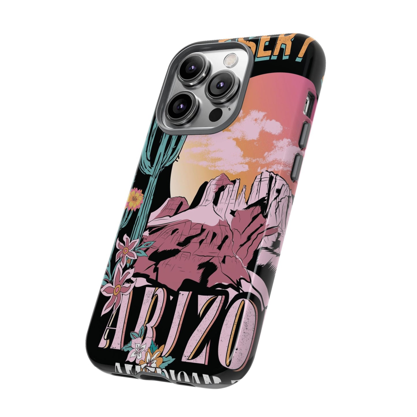 Arizona Love Protective Phone Case for IPhone, Samsung and Google Phones