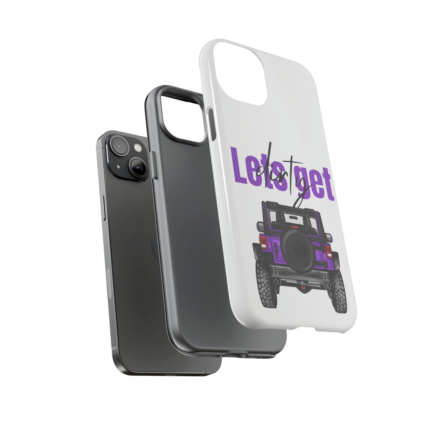 Lets Get Dirty Protective Phone Case for Iphone, Google and Samsung Purple