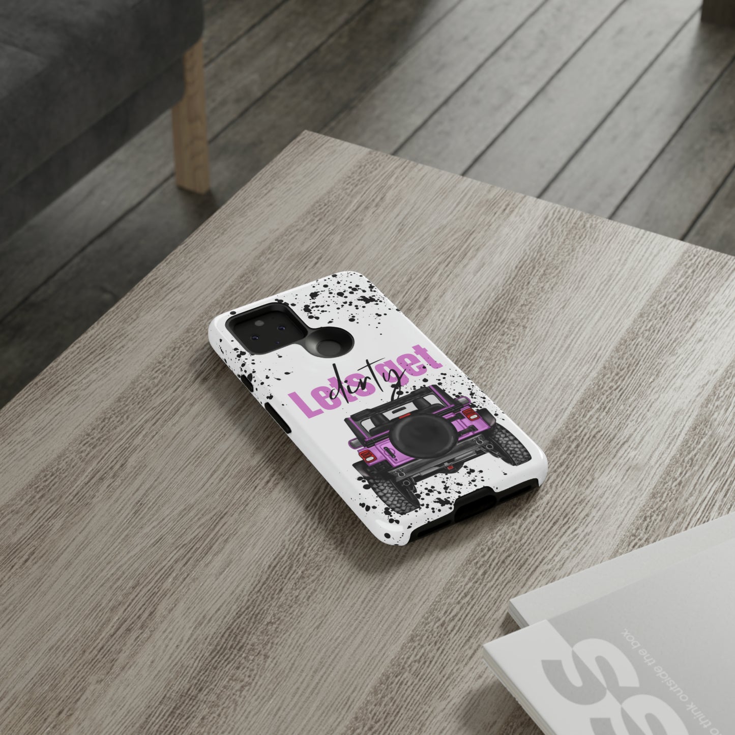 Lets Get Dirty Protective Phone Case for Iphone, Google and Samsung Splatter Purple